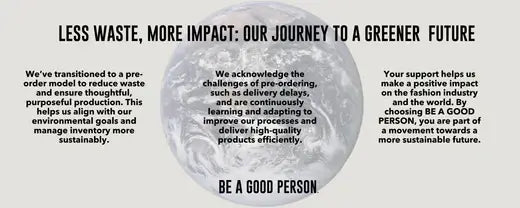 Embracing a New Path: Sustainable Fashion at BE A GOOD PERSON