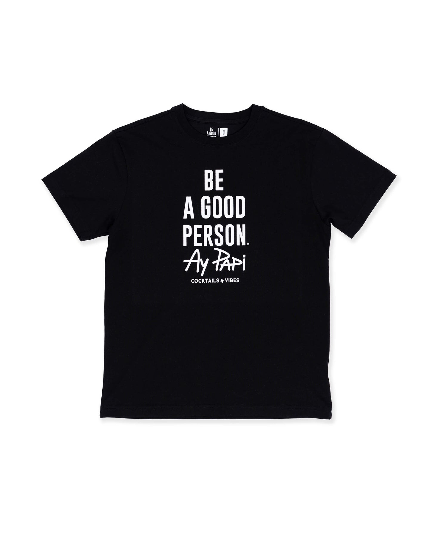 BE A GOOD PERSON X AY PAPI T-Shirt - Black