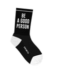 Be A Good Person Tall Socks