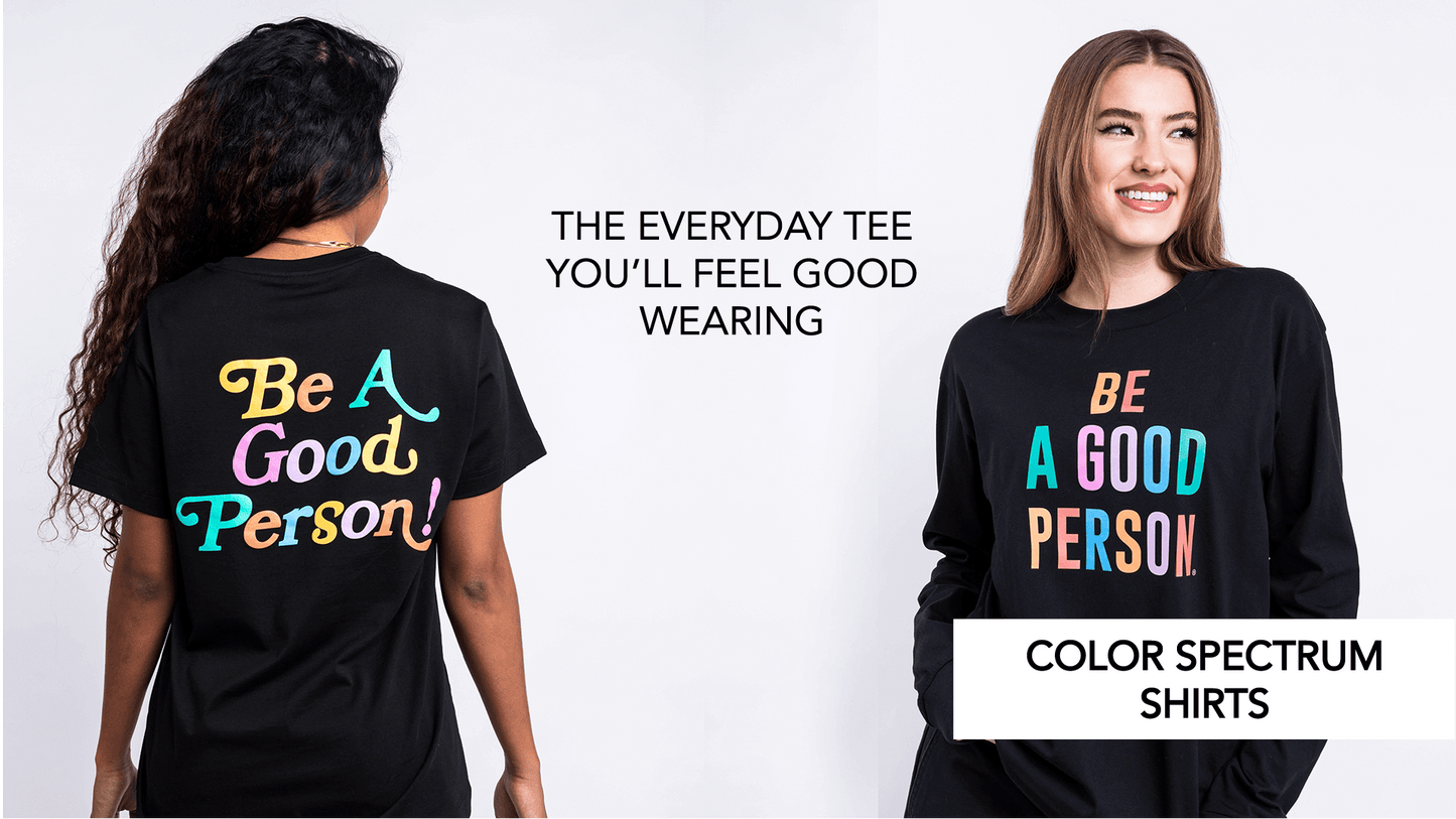 Be A Good Person