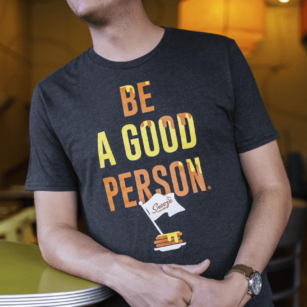 Be A Good Person