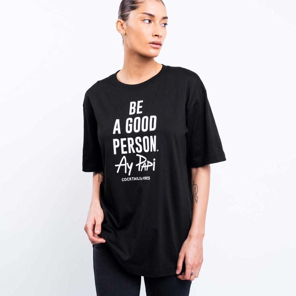 
                      
                        BE A GOOD PERSON X AY PAPI T-Shirt - Black
                      
                    