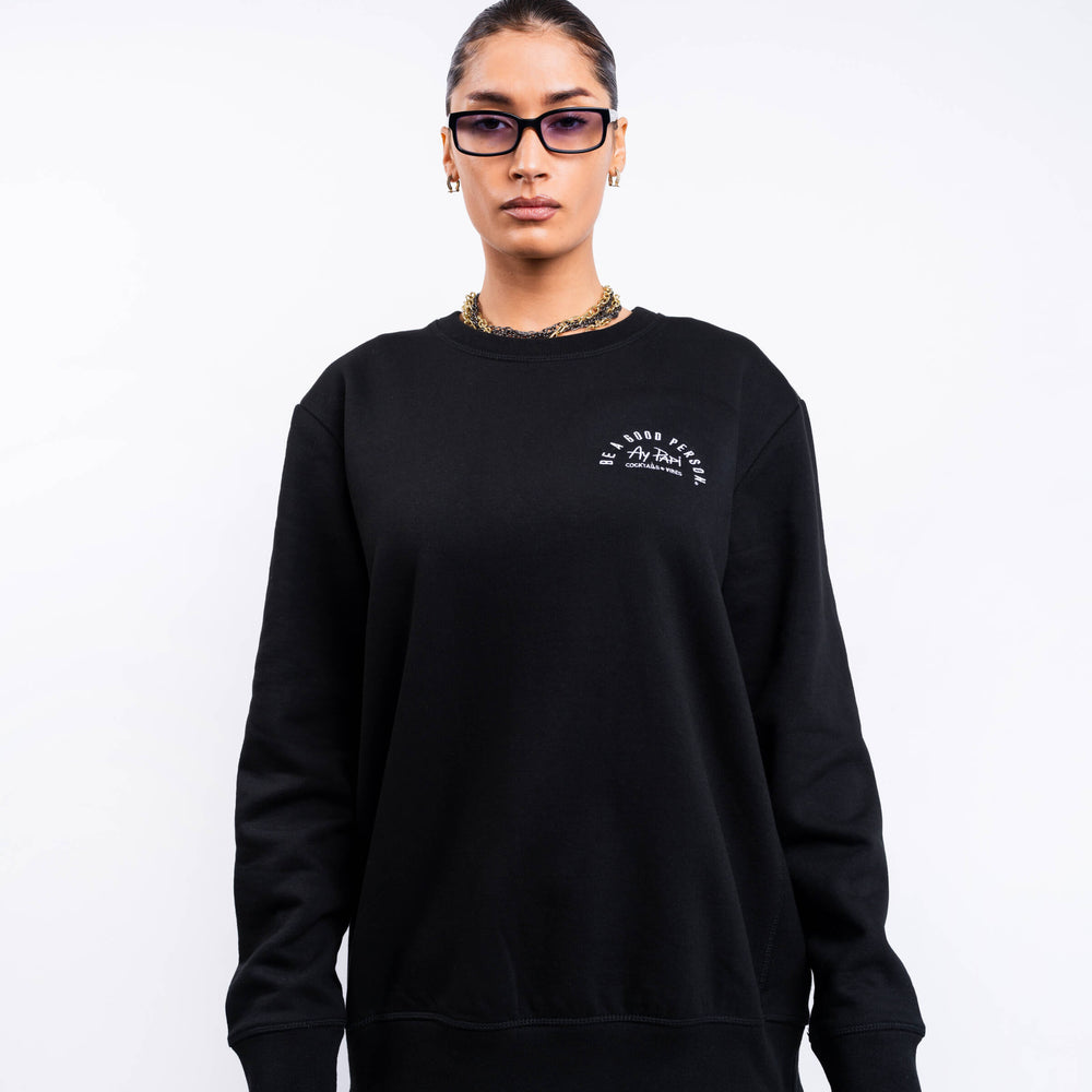 
                      
                        BE A GOOD PERSON X AY PAPI Crewneck - Black
                      
                    